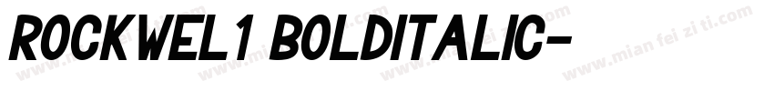 Rockwel1 BoldItalic字体转换
